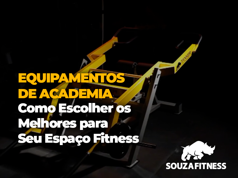 Equipamentos de Academia Souza Fitness